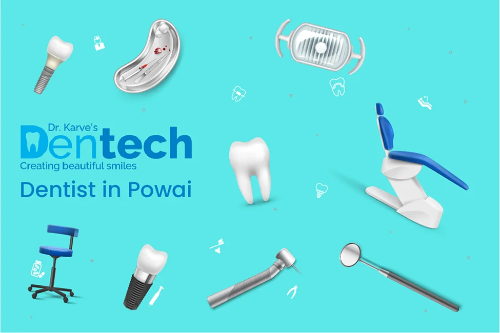 Best Dentist in Powai Hiranandani
